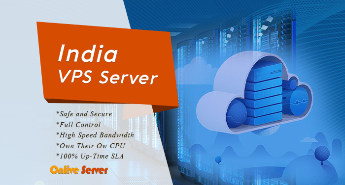 Buy Most Reliable India VPS Server Hosting Via Onlive Server