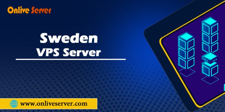 Sweden VPS Server: The Ultimate Cost-effective Hosting Solution from Onlive Server