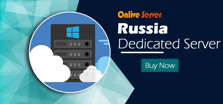 Get More Out of Your Russia Dedicated Server with Unlimited Traffic