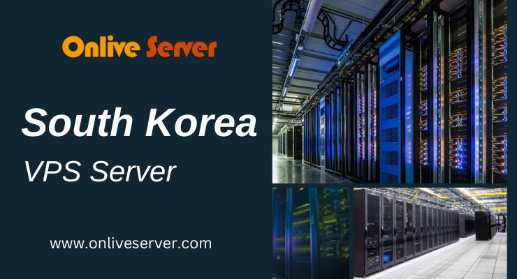 Why the South Korea VPS Server could be a perfect choice for your business